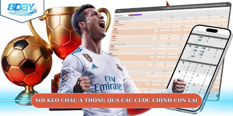 Soi kèo châu Á thông qua các cược chính còn lại